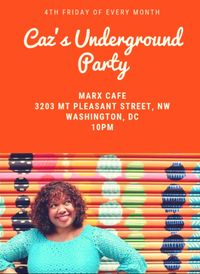 Caz's Underground Party