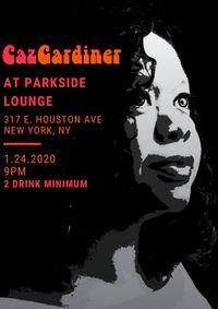 Caz Gardiner at Parkside NYC