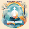 [Bundle] Mindful Living (eBook + Artwork + iPhone Wallpaper)