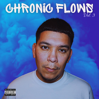 Chronic Flows, vol. 3: Chronic Flows vol. 3