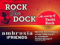 Rock The Dock - Ambrosia and Friends