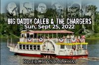Big Daddy Caleb & The Chargers BLUES CRUISE!