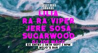 Sweetman Sounds: Lilia, Ra Ra Viper, Jere Sosa, Sugarwood + DJ