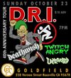 10/23 Roseville, CA - D.R.I., Twitch Angry, Unprovoked, & Deathwish