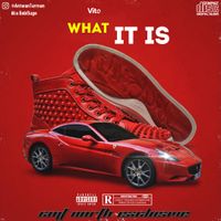 What It Is by Vito
