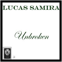 Unbroken by Lucas Samira