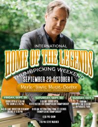 International Home of the Legends Thumbpicking Weekend featuring Steve Wariner - Tickets go on sale July 24th