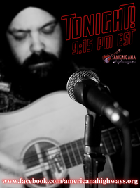 Americana Highways Presents: Johnny Ironsights - Tues., March 2nd @ 9:15 PM (EST)
