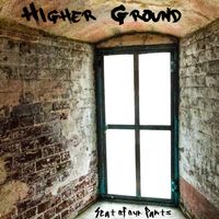 Higher Ground by Seat Of Our Pants