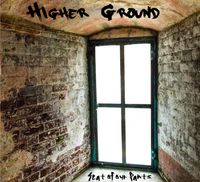 Higher Ground: Higher Ground