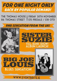Sister Suzie & The Right Band with Special Guest Big Joe Louis 