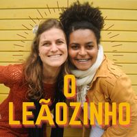 O Leãozinho by Lindsay Müller and Bel Souza