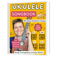 Ukulele Songbook: 30+ Easy Children's Songs [EBOOK]