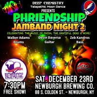 DC - Phriendship Jamband Night @ Newburgh Brewing