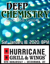 Deep Chemistry @ Hurricane Grill