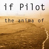the anima of by if Pilot