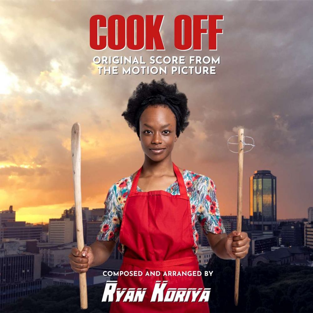 Ryan Koriya film composer score for Cook Off artwork with Tendaiishe Chitima