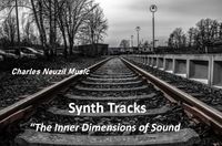 Official Release Date - "Synth Tracks" - Inner Dimensions of Sound - YouTube Video