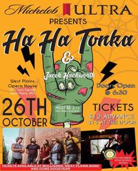 Michelob Ultra presents Ha Ha Tonka w/ Jacob Hackworth Music! 