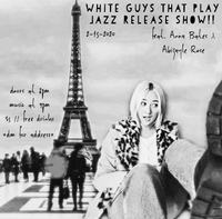 White Guys That Play Jazz Single + Music Video Release Show!