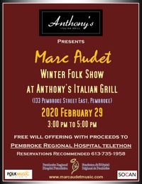 Marc Audet's Winter Folk Show comes to Pembroke at the back room of Anthony's Italian Grill. 