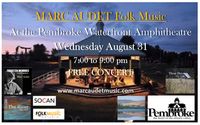 Marc Audet and NORTH RENFREW at Pembroke Waterfront Amphitheatre