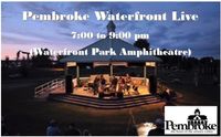 Marc Audet Live at Pembroke Waterfront Amphitheater
