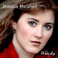 WORSHIP by Jessica Meshell