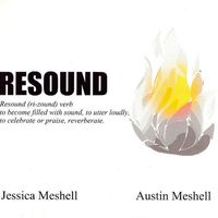 RESOUND by Jessica Meshell