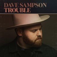 Trouble by Dave Sampson