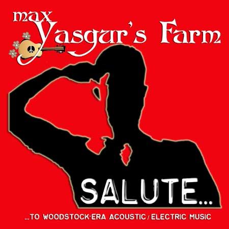 Salute - max Yasgur's Farm 2006