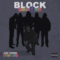 Block Bois R Us by Chi Town Taurus