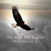Fly with the Eagles: CD