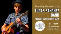 Lucas Sanchez Full Band: Almost Famous Holiday Show