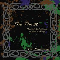 The Thirst by Von Newcomb