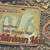 Minivan Man by Speed River Valley Mountain Boys