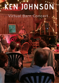 Ken Johnson - Virtual Barn Concert 