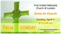 Drive-In Church ~ Palm Sunday