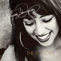 The Reason EP by Alyssia Dominguez