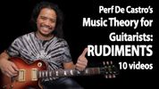 Music Theory for Guitarists: RUDIMENTS VIDEO Lesson Course