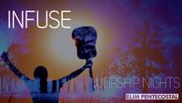 Infuse Worship Nights