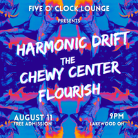  Jams and Solos with Harmonic Drift, The Chewy Center, and Flourish