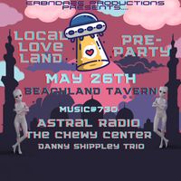Local Love Land Pre-Party