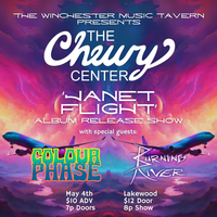 The Chewy Center Album Release! wsg Colour Phase & Burning River