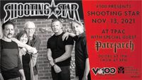 V100 Presents - Shooting Star with special guest Patriarch