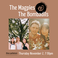 The Magpies + The Bombadils co-bill