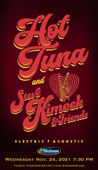 Steve Kimock and Friends and Hot Tuna