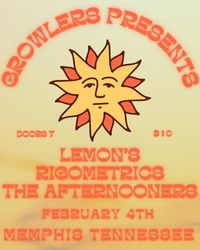 The Afternooners w/ Lemon's & Rigometrics