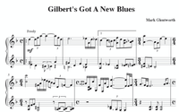 Gilbert's Got A New Blues  (PDF File)