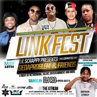 Linkfest  with Lil Scrappy